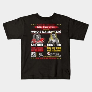 Daddy Green's Pizza Presents Who's the Master Kids T-Shirt